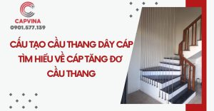 cấu tạo cầu thang dây cáp