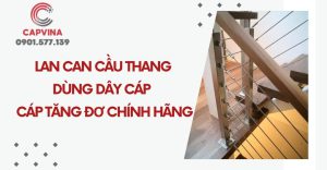 lan can cầu thang dùng dây cáp