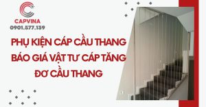 phụ kiện cáp cầu thang