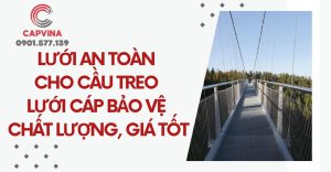 lưới an toàn cho cầu treo