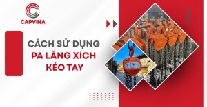 cách sử dụng pa lăng xích kéo tay