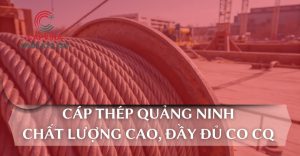 cáp thép ở Quảng Ninh