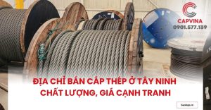 cáp thép ở Tây Ninh